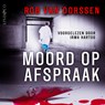 Moord op afspraak - Rob van Dorssen - 9789180192408