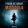 Missoula - Fedor de Groot - 9789180518123