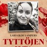 Tyttöjen ilta – Tove Tönniesin murha - Lars Olof Lampers - 9789180689496