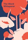 The Word Whisperer - Viveka Jae Ok Hansson - 9789180800624