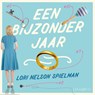 Een bijzonder jaar - Lori Nelson Spielman - 9789180951951