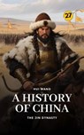 The Jin Dynasty: A History of China - Hui Wang - 9789189998803