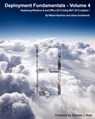 Deployment Fundamentals, Vol. 4 - Johan Arwidmark ; Mikael Nystrom - 9789197939089