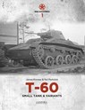 Red Machines 1: T-60 Small Tank & Variants - James Kinnear ; Yuri Igorevich Pasholok - 9789198232561