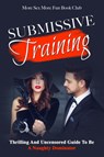 Submissive Training - Book Club More Sex More Fun Book Club - 9789198604788