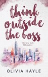 Think Outside the Boss - Olivia Hayle - 9789198793611