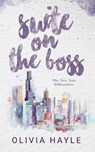 Suite on the Boss - Olivia Hayle - 9789198793635