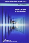 Sustaining a Nuclear Security Regime (French Edition) - IAEA - 9789202034204
