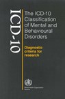 The ICD-10 classification of mental and behavioural disorders - World Health Organization - 9789241544559