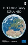 EU Climate Policy Explained - Jos Delbeke ; Peter Vis - 9789279482632