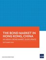 The Bond Market in Hong Kong, China - Asian Development Bank - 9789292623777