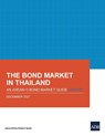 The Bond Market in Thailand - Asian Development Bank - 9789292691936
