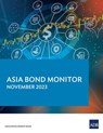 Asia Bond Monitor - November 2023 - Asian Development Bank - 9789292704704