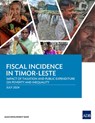 Fiscal Incidence in Timor-Leste - Asian Development Bank - 9789292705954