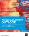 Asian Development Outlook (ADO) September 2024 - Asian Development Bank - 9789292709068