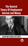 The General Theory Of Employment Interest and Money - John Meynard Keynes - 9789348584892