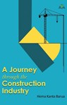 A Journey through the Construction Industry - Hema Kanta Barua - 9789348892096