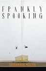 Frankly Spooking - Sriramana Muliya - 9789350297223