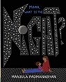 Mama, What is the Night? - Manjula Padmanabhan - 9789350469446