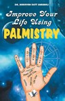 Improve Your Life Using Palmistry - Narayan Dutt Shrimali - 9789350578582