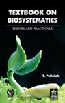 Textbook of Biosystematics Theory and Practicals - T Pullaiah - 9789351242048