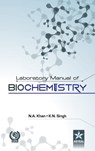 Laboratory Manual of Biochemistry - Khan - 9789351302537