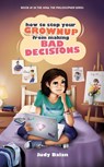 How to Stop Your Grownup From Making Bad Decisions - Judy Balan - 9789351369981