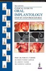Clinical Guide to Oral Implantology - Porus S Turner ; Ferzin Turner Vazifdar ; Ashdin P Turner ; Danesh R Vazifdar - 9789352704279