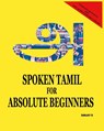 Spoken Tamil for Absolute Beginners - Sanjay D - 9789352912230