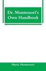 Dr. Montessori's Own Handbook - Maria Montessori - 9789353291891