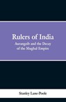 Rulers of India - Stanley Lane Poole - 9789353297572
