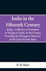 India in the Fifteenth Century - R H Major - 9789353298050