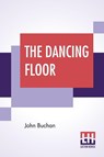 The Dancing Floor - John Buchan - 9789353441654
