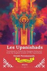 Les Upanishads | French Version of The Upanishads - Swami Paramananda - 9789353539092