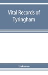 Vital records of Tyringham, Massachusetts to the year 1850 - Unknown - 9789353927547