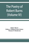 The poetry of Robert Burns (Volume IV) - Robert Burns - 9789353928230