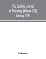 The Carolina journal of pharmacy (Volume XXII) January 1941 - Unknown - 9789354043055