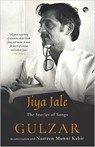 Jiya Jale - Gulzar ; Nasreen Munni Kabir - 9789354473685