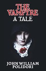 The Vampyre - John Polidori - 9789354623981