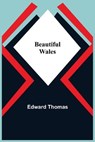 Beautiful Wales - THOMAS,  Edward - 9789354750205