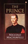 The Prince - Machiavelli Niccolo - 9789354860973