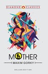 Mother - Maxim Gorky - 9789354866258