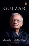 Actually ... I Met Them - Gulzar - 9789354922725
