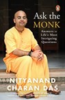 Ask the Monk - Nityanand Charan Das - 9789354927423