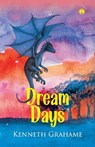 Dream Days - Kenneth Grahame - 9789355170859