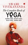 The Complete Book of Yoga - Swami Vivekananda - 9789355203731