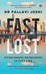 Fast but Lost - Dr Pallavi Joshi - 9789355205353