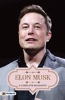Elon Musk A Complete Biography - Abhishek Kumar - 9789355211347