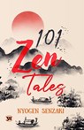 101 ZEN TALES - Nyogen Senzaki - 9789355218346