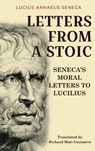 Letters from a Stoic - Lucius Annaeus Seneca - 9789355223753